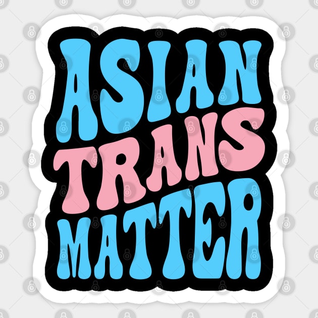 Asian Trans Matter Sticker by Pridish